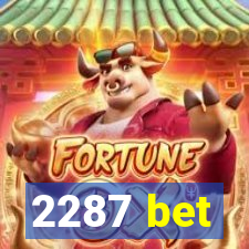 2287 bet